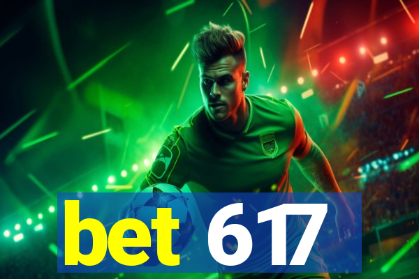 bet 617